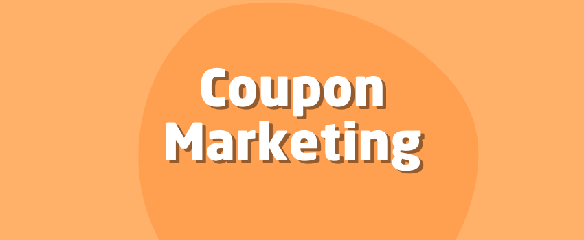 What Is Coupon Marketing