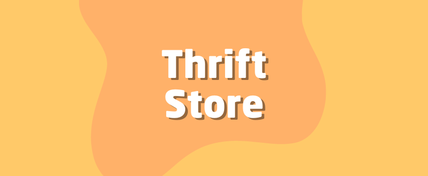 What Is a Thrift Store