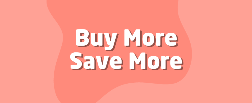 What Is Buy More Save More